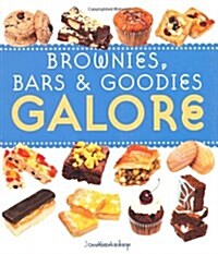 Brownies, Bars & Goodies Galore (Paperback)