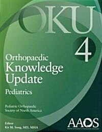 Orthopaedic Knowledge Update: Pediatrics (Paperback)