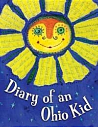 Diary of an Ohio Kid (Paperback, CSM, JOU)