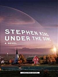 Under the Dome (Paperback, Large Print)