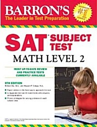 [중고] Barron‘s Sat Subject Test Math Level 2 (Paperback, 9th)