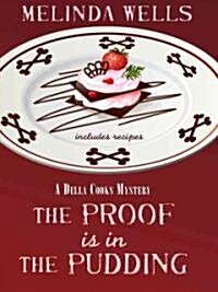 The Proof Is in the Pudding (Paperback)