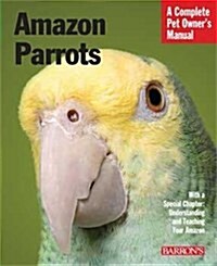 Amazon Parrots (Paperback, 3, Revised)