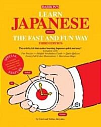 Learn Japanese the Fast and Fun Way [With Dictionary] (Paperback, 3)