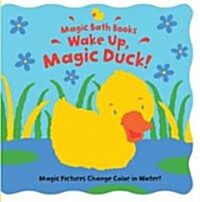 Wake Up, Magic Duck! (Paperback)