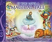 If You Love a Magical Tale (Hardcover, NOV)