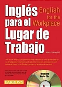 Ingles Para el Lugar de Trabajo: English For The Workplace [With 2 CDs] (Paperback)