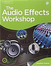 The Audio Effects Workshop [With DVD] (Paperback)