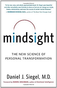 Mindsight: The New Science of Personal Transformation (Paperback)