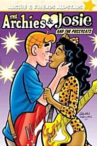 The Archies & Josie and the Pussycats (Paperback)