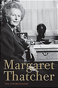 Margaret Thatcher: The Autobiography (Paperback)