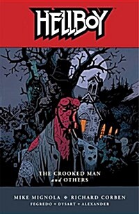 Hellboy Volume 10: The Crooked Man and Others (Paperback)