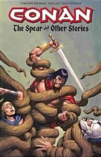 Conan: The Spear and Other Stories (Paperback)