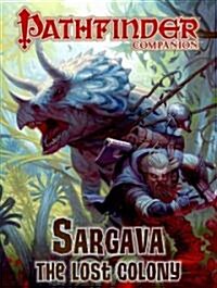 Pathfinder Companion: Sargava, the Lost Colony (Paperback)