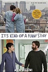 Its Kind of a Funny Story (Paperback, Media Tie In)