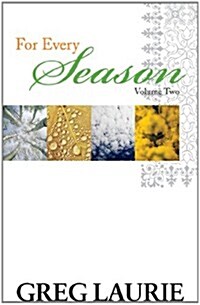 For Every Season, Volume 2 (Paperback)