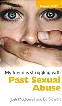 Struggling With Past Sexual Abuse (Paperback)