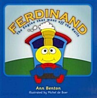 Ferdinand : The Engine who went off the rails (Paperback)