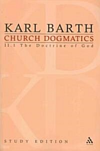 Church Dogmatics Study Edition 7 : The Doctrine of God II.1 A§ 25-27 (Paperback)