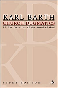 Church Dogmatics Study Edition 2 : The Doctrine of the Word of God I.1 A§ 8-12 (Paperback)