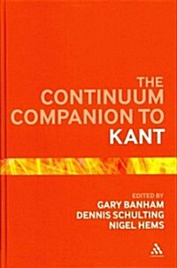 The Continuum Companion to Kant (Hardcover)