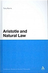 Aristotle and Natural Law (Hardcover)