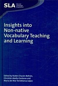 Insights into Non-Native Vocabulary Teaching and Learning (Hardcover)