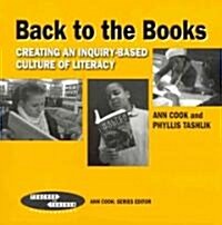 Back to the Books: Creating a Literacy Culture in Your School (Paperback)