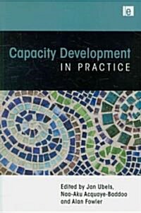 Capacity Development in Practice (Paperback)