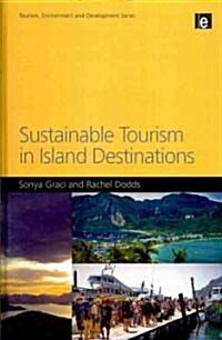 Sustainable Tourism in Island Destinations (Hardcover)