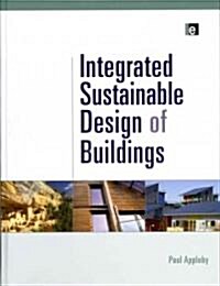 Integrated Sustainable Design of Buildings (Hardcover)
