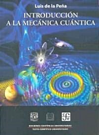 Introduccion a la Mecanica Cuantica = Introduction to Quantum Mechanics (Paperback, 3)