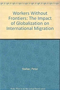 Workers Without Frontiers (Hardcover)