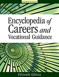 Encyclopedia of Careers and Vocational Guidance, 15th Edition, 5-Volume Set (Hardcover, 15)