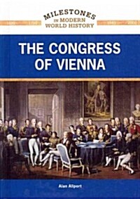 The Congress of Vienna (Library Binding)