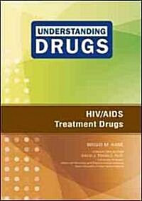 HIV/AIDS Treatment Drugs (Hardcover)