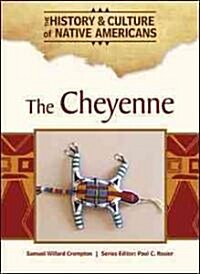 The Cheyenne (Library Binding)