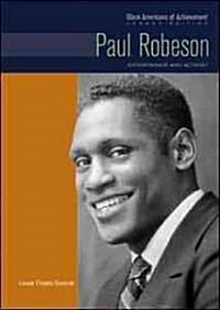 Paul Robeson: Entertainer and Activist (Hardcover)