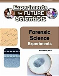 Forensic Science Experiments (Hardcover)