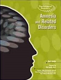 Amnesia and Related Disorders (Library, 1st)