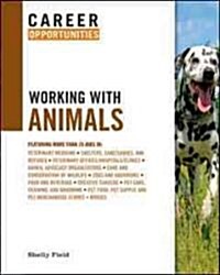 Career Opportunities in Working with Animals (Hardcover)