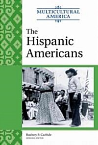The Hispanic Americans (Hardcover)