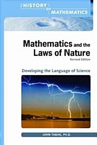 Mathematics and the Laws of Nature, Revised Edition (Hardcover, Revised)