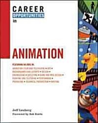 Career Opportunities in Animation (Hardcover)