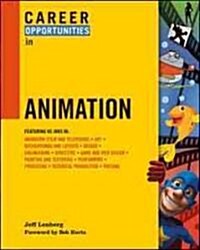 Career Opportunities in Animation (Paperback)