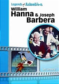 William Hanna & Joseph Barbera (Library Binding)