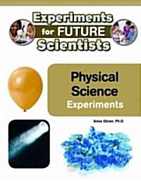 Physical Science Experiments (Hardcover)
