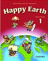 Happy Earth 1: Class Book (Paperback)