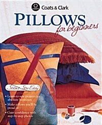 Pillows (Seams Sew Easy) (Spiral-bound)