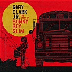 [수입] Gary Clark Jr. - The Story Of Sonny Boy Slim